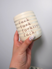 Fuckity Fuck Cup