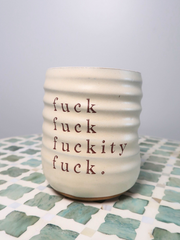 Fuckity Fuck Cup
